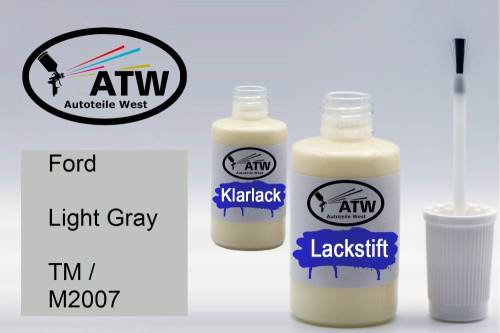 Ford, Light Gray, TM / M2007: 20ml Lackstift + 20ml Klarlack - Set, von ATW Autoteile West.
